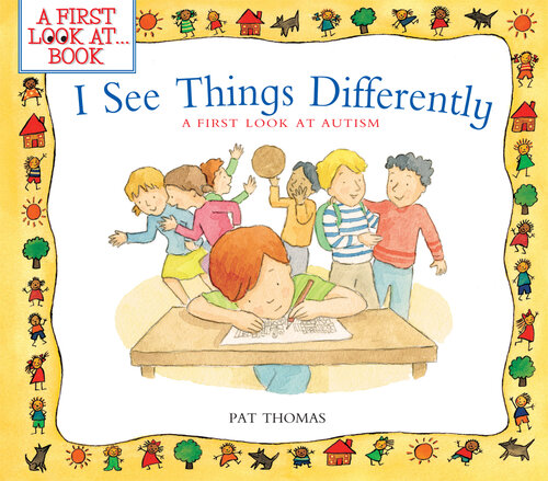 I See Things Differently: A First Look at Autism - Epub + Converted Pdf